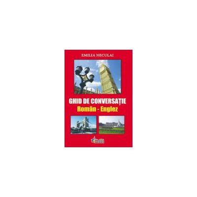 Ghid de Conversatie Roman Englez