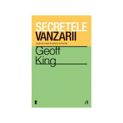Secretele vânzării. Cum să vinzi în orice situaţie