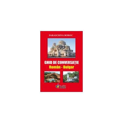 Ghid de Conversatie Roman Bulgar