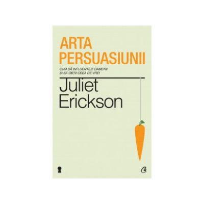 Arta persuasiunii. Ediţia a II-a