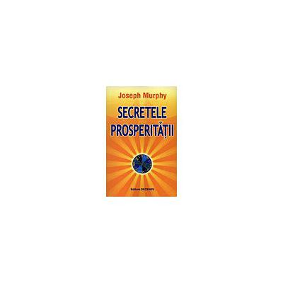 Secretele prosperităţii