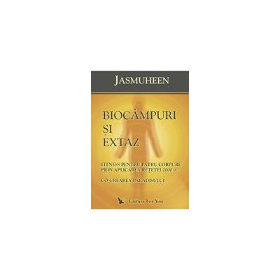Biocâmpuri şi Extaz