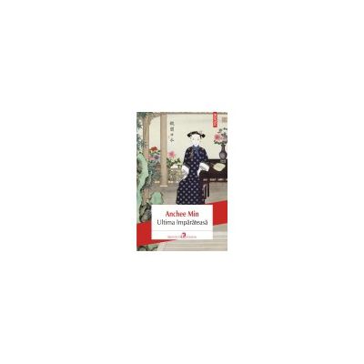 Ultima imparateasa (Editia 2013)
