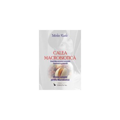 CALEA MACROBIOTICĂ