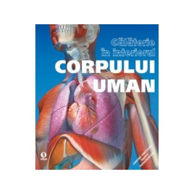 Călătorie în interiorul corpului uman
