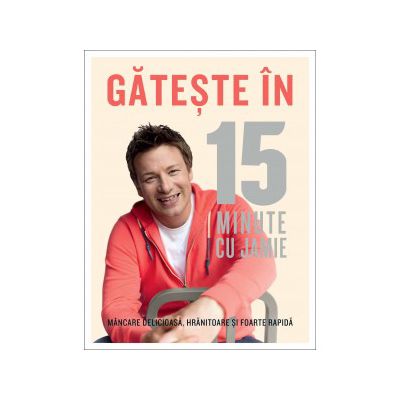 Gateste in 15 minute cu Jamie