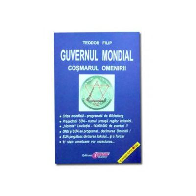 Guvernul Mondial – coşmarul Omenirii