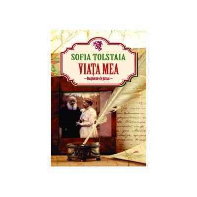 VIATA MEA. FRAGMENTE DE JURNAL