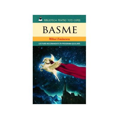 BASME Vol. 1 din Colecţia Biblioteca pentru toţi copiii