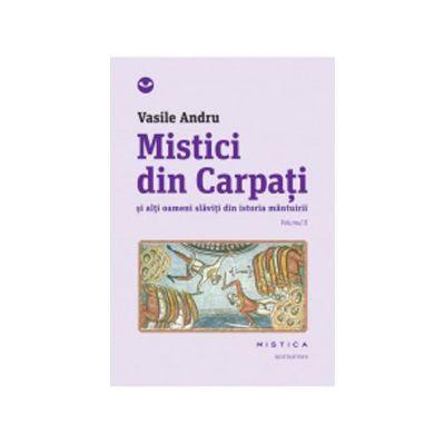 Mistici din Carpati (vol. II)