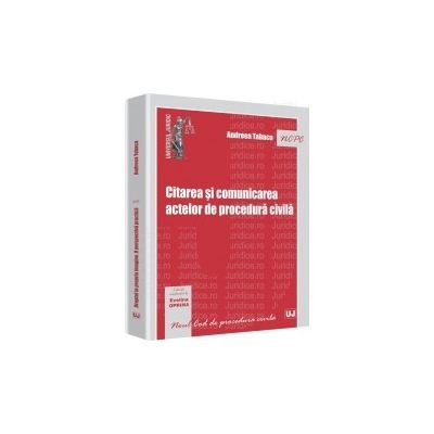 Citarea si comunicarea actelor de procedura civila
