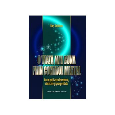 O viata mai buna prin control mental