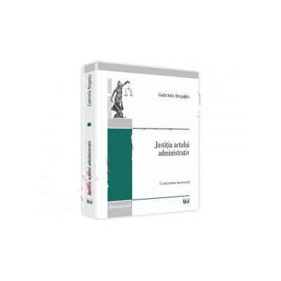 Justitia actului administrativ