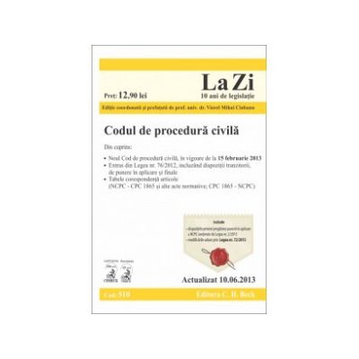 Codul de procedura civila (actualizat la 10.06.2013)