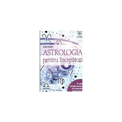 Astrologia pentru incepatori