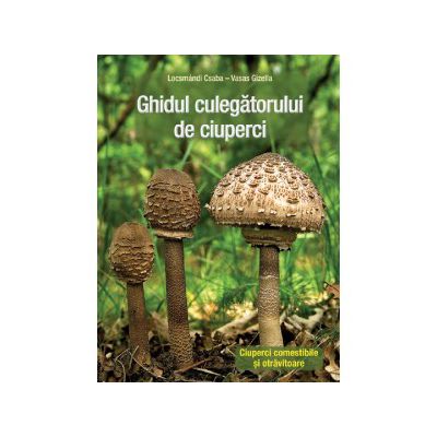 Ghidul culegătorului de ciuperci