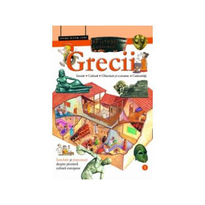 GRECII (mini-enciclopedie) - Istorie. Cultura. Obiceiuri si Costume. Curiozitati