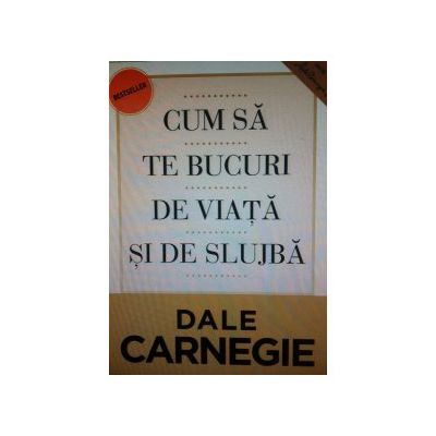 Cum sa te bucuri de viata si de slujba