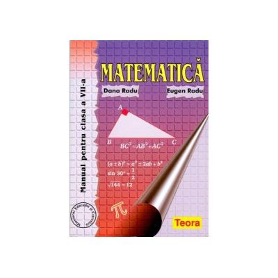 Matematica. Manual pentru clasa a VII-a - Radu