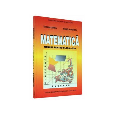Matematica. Manual pentru clasa a VI-a - Udrea