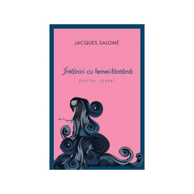 Intalniri cu femei-fantana