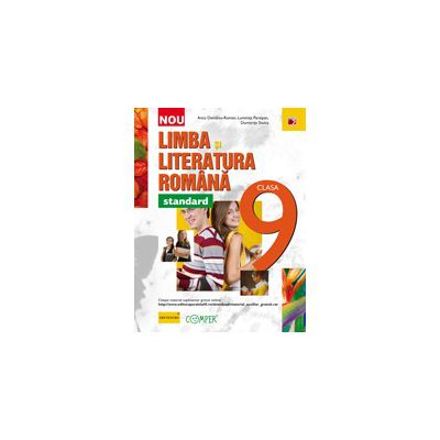 LIMBA SI LITERATURA ROMANA STANDARD 2013. CLASA A IX-A