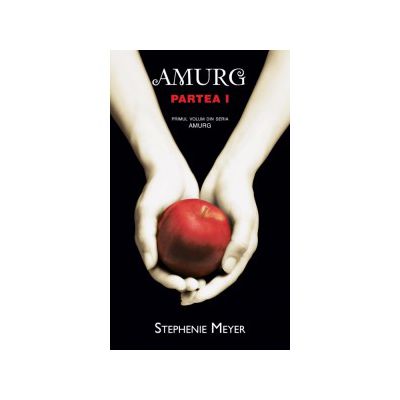 Amurg. Partea I