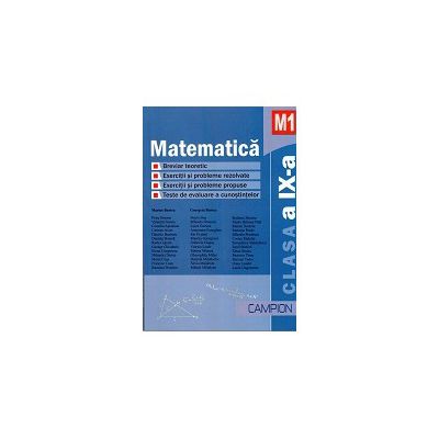Matematica M1 Clasa a IX-a - Breviar teoretic - Exercitii si probleme rezolvate -Exercitii si probleme propuse