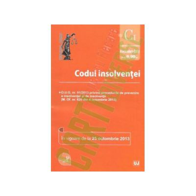 Codul insolventei - In vigoare de la 25 octombrie 2013