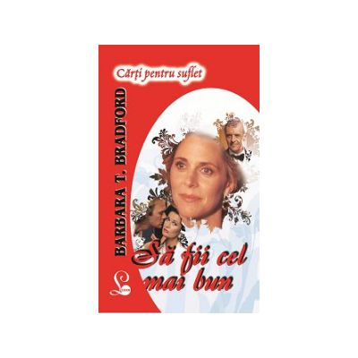 SĂ FII CEL MAI BUN