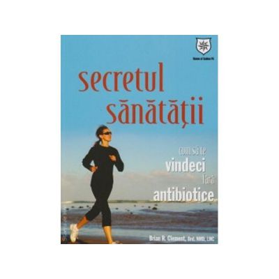 Secretul sănătăţii