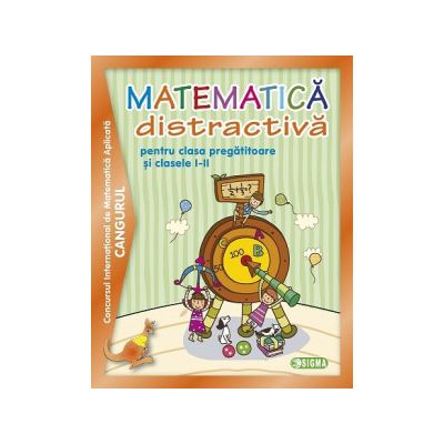 Matematica distractiva pentru clasa pregatitoare si clasele I-II