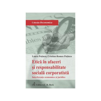 Etica in afaceri si responsabilitate sociala corporatista