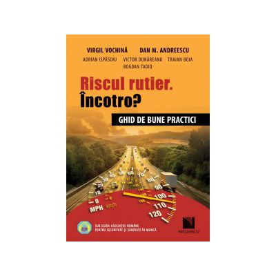 Riscul rutier. Încotro? Ghid de bune practici