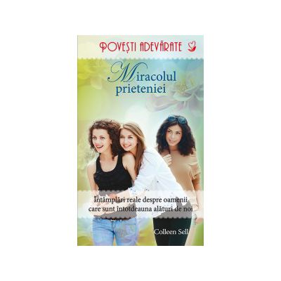 Miracolul prieteniei