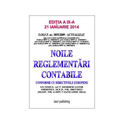 Noile reglementari contabile A4 - editia a IX-a - 21 ianuarie 2014