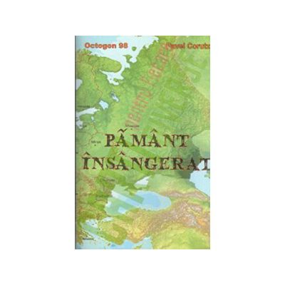 Pamant Insangerat - Pavel Corutz
