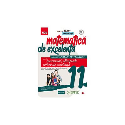 Matematica de excelenta. Pentru concursuri, olimpiade si centrele de excelenta, clasa a XI-a. Volumul II - Analiza matematica