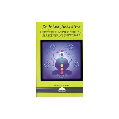 Meditatii pentru vindecare si ascensiune spirituala
