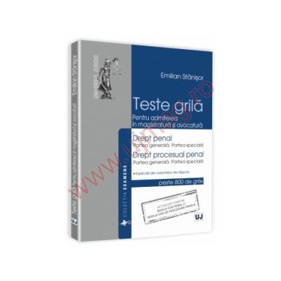 Teste grila. Pentru admiterea in magistratura si avocatura