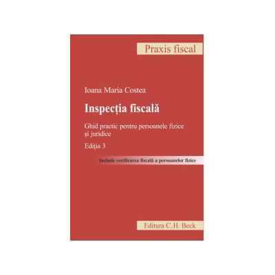 Inspectia fiscala. Editia 3