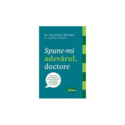 Spune-mi adevarul, doctore