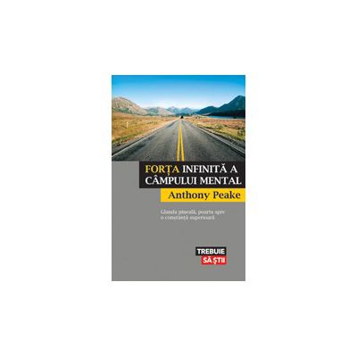 Forta infinita a campului mental
