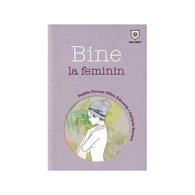 Bine la feminin