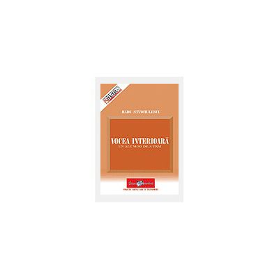 VOCEA INTERIOARA un alt mod de a trai