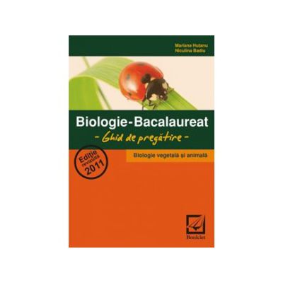 Biologie - Bacalaureat - Ghid de pregatire