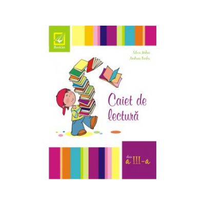 Caiet de lectura pentru clasa a III-a