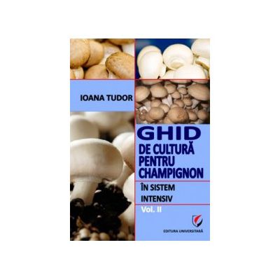 Ghid de cultura pentru champignon, in sistem intensiv