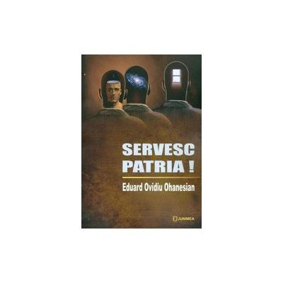 Servesc patria!