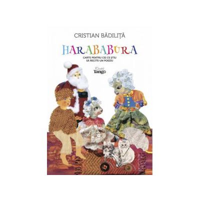 Harababura. Carte pentru cei ce stiu sa recite-un poeziu